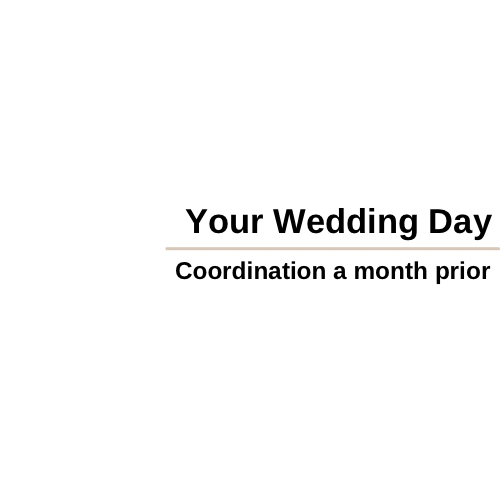 Your Wedding Day - Coordination a month prior - FZK & Co. Event Paper